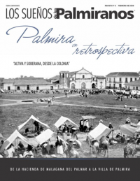 Palmira en Retrospectiva - ALTIVA Y SOBERANA DESDE LA COLONIA